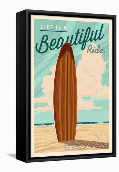 Oceanside, California - Life is a Beautiful Ride Surfboard Letterpress-Lantern Press-Framed Stretched Canvas