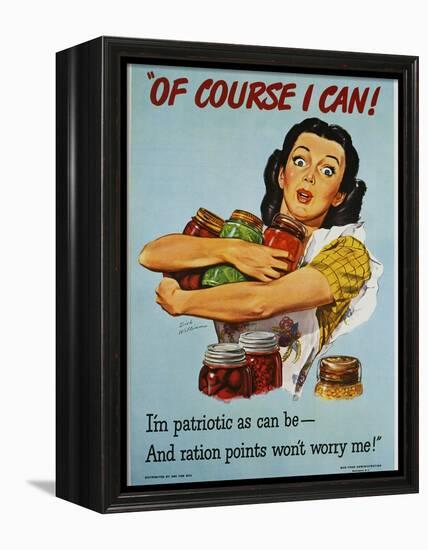Of Course I Can! War Production Poster-Dick Williams-Framed Premier Image Canvas