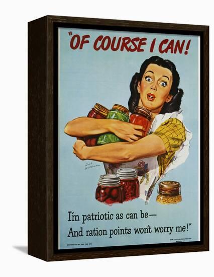 Of Course I Can! War Production Poster-Dick Williams-Framed Premier Image Canvas