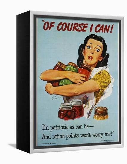 Of Course I Can! War Production Poster-Dick Williams-Framed Premier Image Canvas