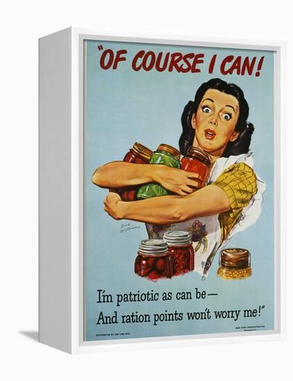 Of Course I Can! War Production Poster-Dick Williams-Framed Premier Image Canvas