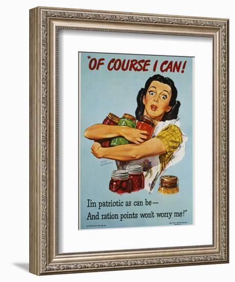 Of Course I Can! War Production Poster-Dick Williams-Framed Premium Giclee Print