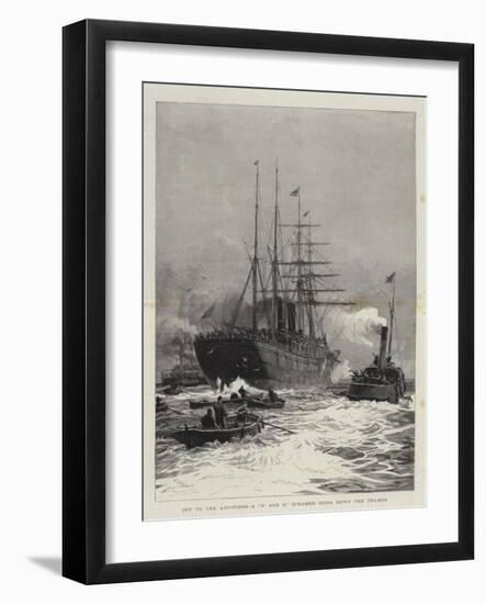 Off to the Antipodes, a P and O Steamer Going Down the Thames-William Lionel Wyllie-Framed Giclee Print