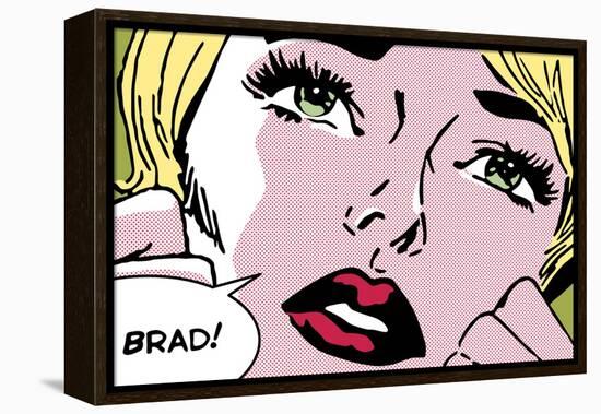 Oh Brad !-Sheila B.-Framed Stretched Canvas