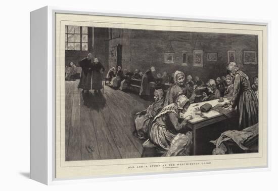 Old Age, a Study at the Westminster Union-Hubert von Herkomer-Framed Premier Image Canvas