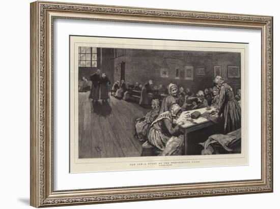 Old Age, a Study at the Westminster Union-Hubert von Herkomer-Framed Giclee Print