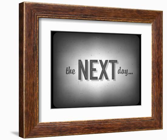 Old Cinema Phrase (The Next Day...)-pashabo-Framed Art Print