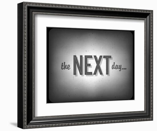 Old Cinema Phrase (The Next Day...)-pashabo-Framed Art Print