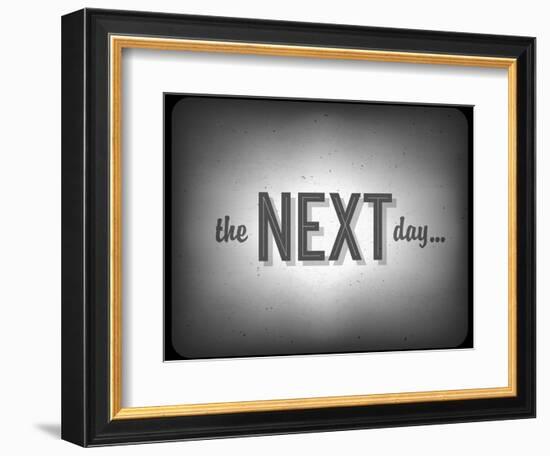 Old Cinema Phrase (The Next Day...)-pashabo-Framed Art Print