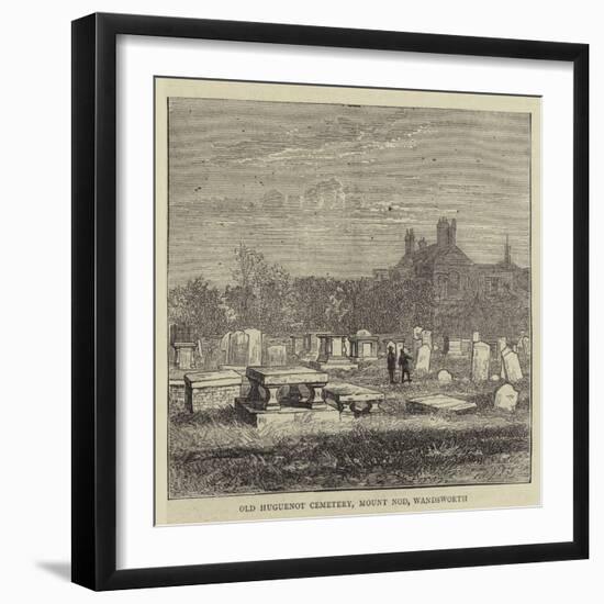 Old Huguenot Cemetery, Mount Nod, Wandsworth-null-Framed Giclee Print