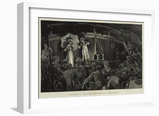 On Board a Training Ship, Private Theatricals-Arthur Hopkins-Framed Giclee Print