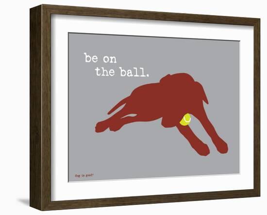 On The Ball-Dog is Good-Framed Art Print
