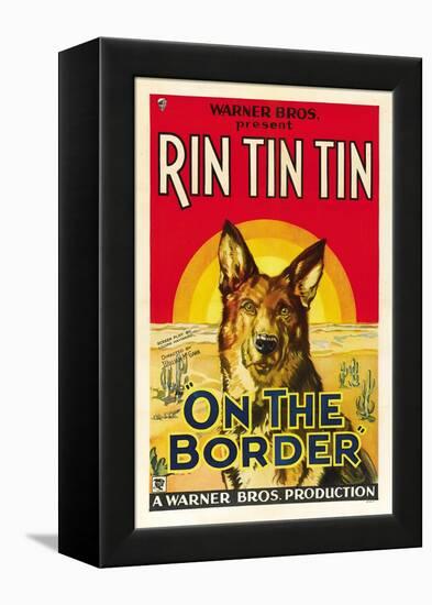 On the Border, Rin Tin Tin, 1930-null-Framed Stretched Canvas