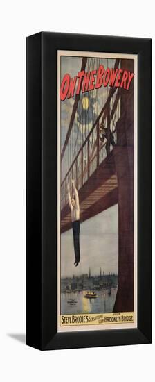 On the Bowery, Steve Brodie's Sensational Leap from Brooklyn Bridge 1886-American-Framed Premier Image Canvas