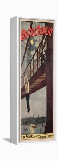 On the Bowery, Steve Brodie's Sensational Leap from Brooklyn Bridge 1886-American-Framed Premier Image Canvas