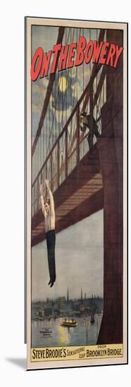 On the Bowery, Steve Brodie's Sensational Leap from Brooklyn Bridge 1886-American-Mounted Giclee Print
