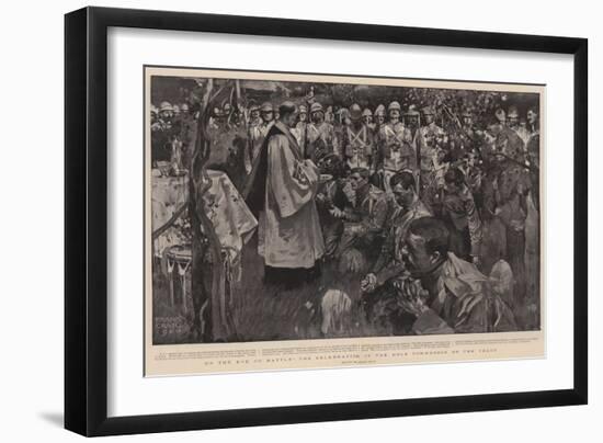 On the Eve of Battle, the Celebration of the Holy Communion on the Veldt-Frank Craig-Framed Giclee Print