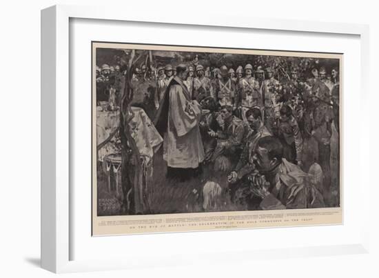 On the Eve of Battle, the Celebration of the Holy Communion on the Veldt-Frank Craig-Framed Giclee Print