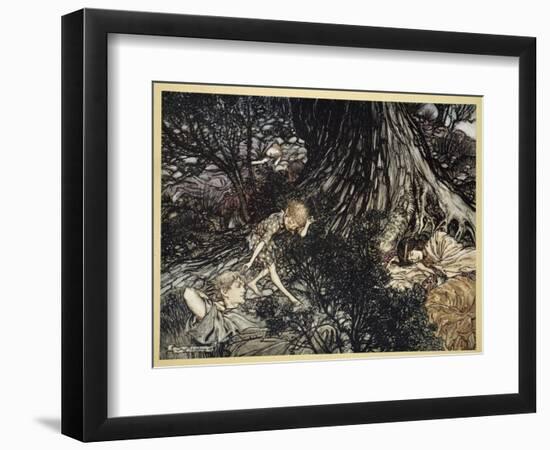 On the Ground Sleep Sound: I'Ll Apply to Your Eye, Gentle Lover, Remedy-Arthur Rackham-Framed Giclee Print