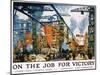 On the Job for Victory Poster-Jonas Lie-Mounted Giclee Print