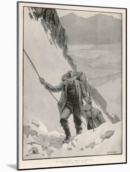 On the Klondike Trail, Gold Prospectors at the Summit of the Notorious Chilkoot Pass-Julius M. Price-Mounted Art Print