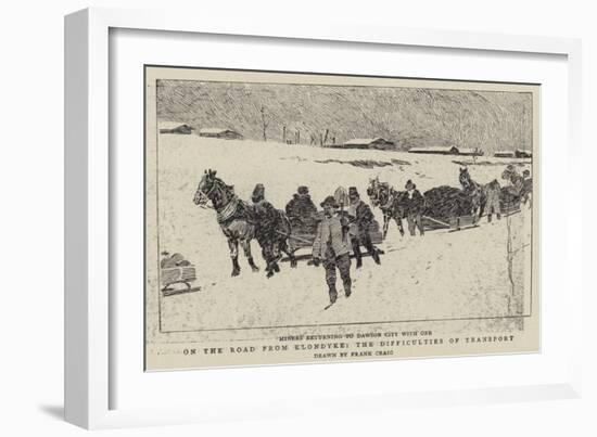 On the Road from Klondyke, the Difficulties of Transport-Frank Craig-Framed Giclee Print