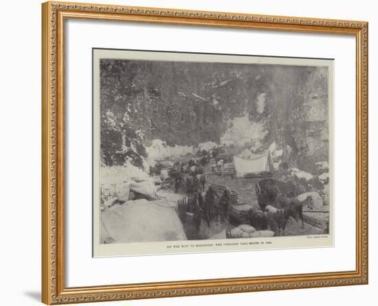 On the Way to Klondike, the Chilcoot Pass Route in 1898-null-Framed Giclee Print