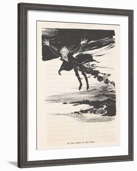 'On the Wings of the Wind', 1915-Arthur Rackham-Framed Giclee Print