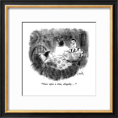 Once Upon A Time Allegedly New Yorker Cartoon Premium