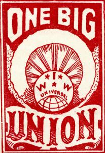 "One Big Union", 1915