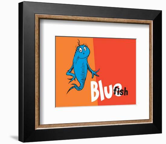 One Fish Two Fish Collection IV - Blue Fish (orange)-Theodor (Dr. Seuss) Geisel-Framed Art Print