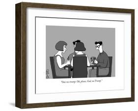 "One no-trump. Oh, please, God, no Trump." - New Yorker Cartoon-J.C. Duffy-Framed Premium Giclee Print