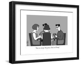 "One no-trump. Oh, please, God, no Trump." - New Yorker Cartoon-J.C. Duffy-Framed Premium Giclee Print