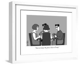 "One no-trump. Oh, please, God, no Trump." - New Yorker Cartoon-J.C. Duffy-Framed Premium Giclee Print