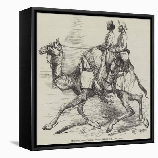 One of Barras' Camel Corps, Raised in Rajpootana-Harrison William Weir-Framed Premier Image Canvas