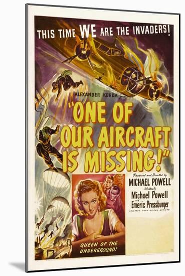 ONE OF OUR AIRCRAFT IS MISSING-null-Mounted Art Print