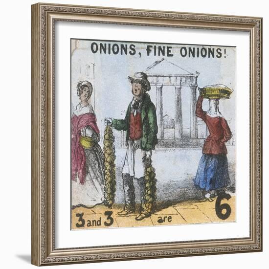 Onions, Fine Onions!, Cries of London, C1840-TH Jones-Framed Giclee Print
