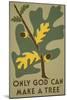 Only God Can Make a Tree, Oak-null-Mounted Giclee Print