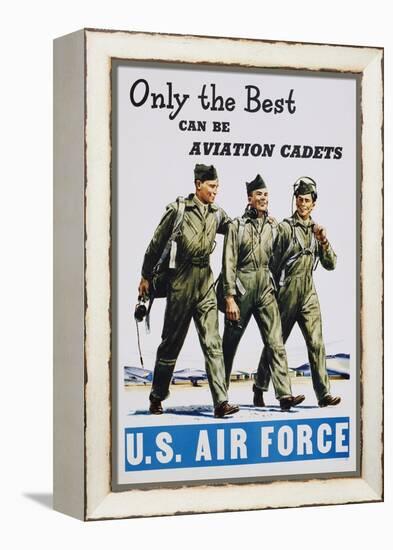 Only the Best Can Be Aviation Cadets Recruitment Poster-null-Framed Premier Image Canvas