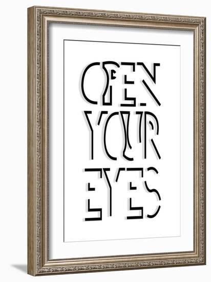 Open Your Eyes-Sd Graphics Studio-Framed Art Print