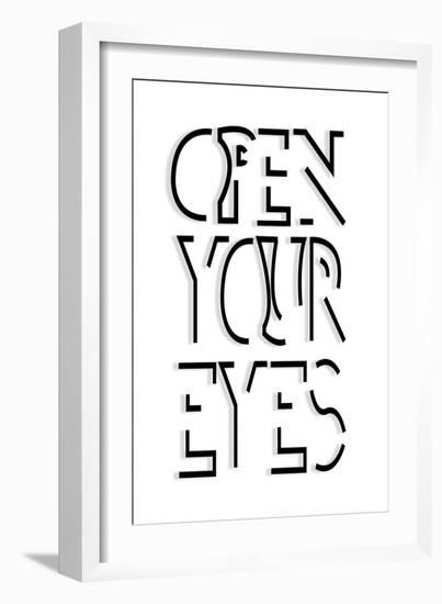 Open Your Eyes-Sd Graphics Studio-Framed Art Print