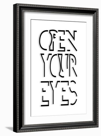 Open Your Eyes-Sd Graphics Studio-Framed Art Print