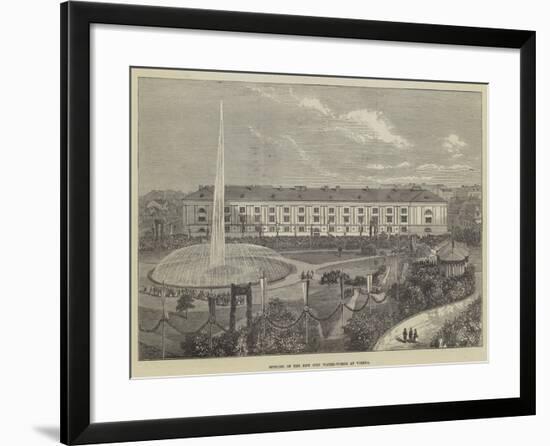 Opening of the New City Water-Works at Vienna-null-Framed Giclee Print