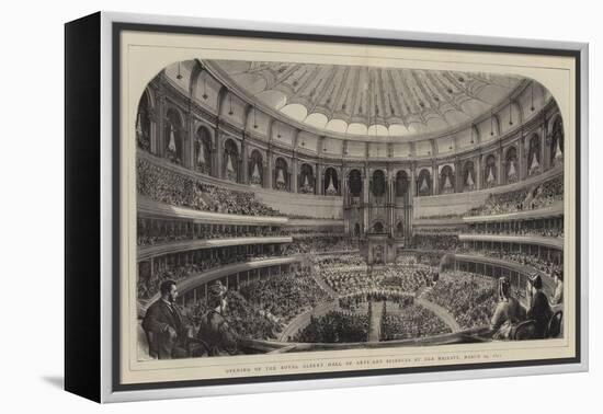 Opening of the Royal Albert Hall of Arts and Sciences by Her Majesty, 29 March 1871-null-Framed Premier Image Canvas