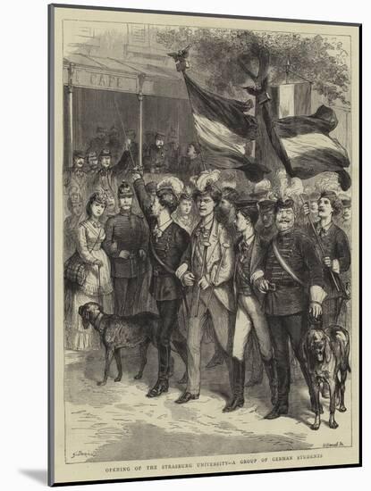 Opening of the Strasburg University, a Group of German Students-Godefroy Durand-Mounted Giclee Print