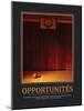 Opportunités (French Translation)-null-Mounted Photo