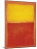 Orange and Yellow-Mark Rothko-Mounted Art Print