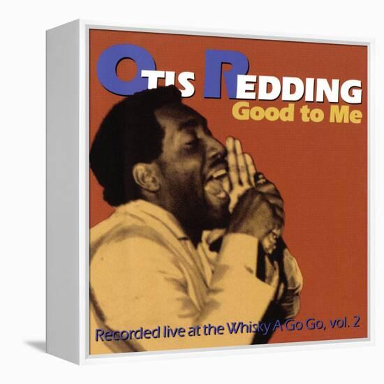 Otis Redding - Good to Me-null-Framed Stretched Canvas