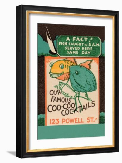 Our Famous Coo-Coo Cocktails-null-Framed Art Print