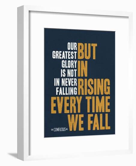 Our Greatest Glory Confucius Quote-null-Framed Art Print